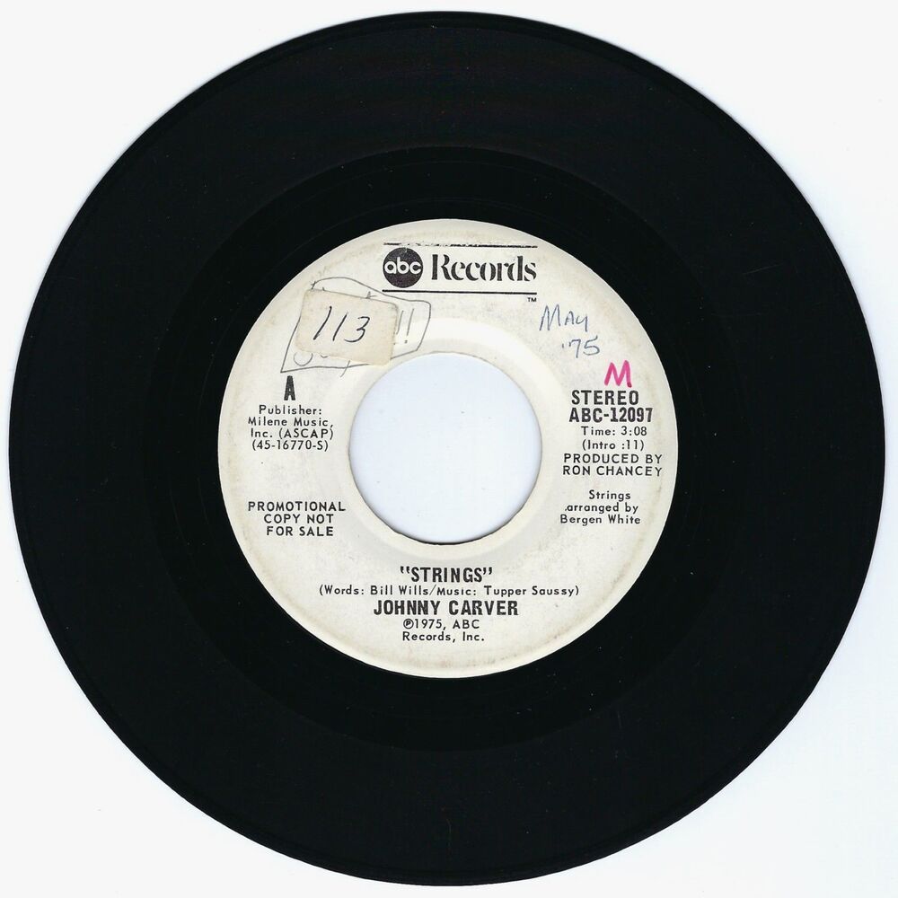 Johnny Carver 45 RPM - Strings / Double Exposure  -  ABC Promo VG Country '75